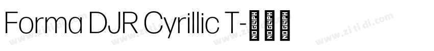Forma DJR Cyrillic T字体转换 Forma DJR Cyrillic T字体转换